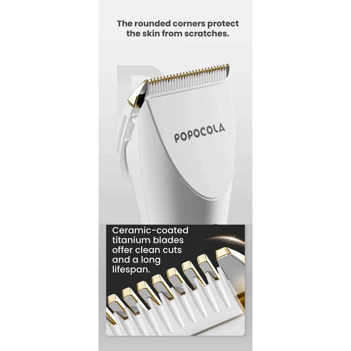 Close-up of the POPOCOLA clipper blade and rounded corners